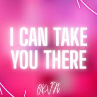 I CAN TAKE YOU THERE