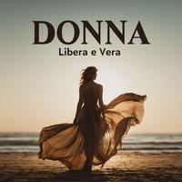 Donna Libera e Vera