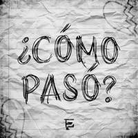 ¿Cómo Pasó?