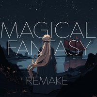 Magical Fantasy (Remake)