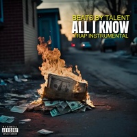 ALL I KNOW - TRAP INSTRUMENTAL