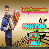 lesly santamaria presentame a tu amiga - Remastered