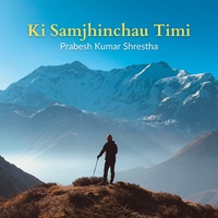 Ki Samjhinchau Timi