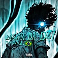 Sequência da Dz7 (Slowed+reverb)