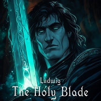 Ludwig, The Holy Blade - Cover