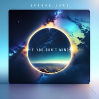 If You Don't Mind