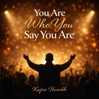You Are Who You Say You Are