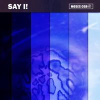 SAY I!