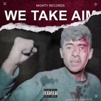 We Take Aim