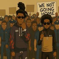We Not Going Home