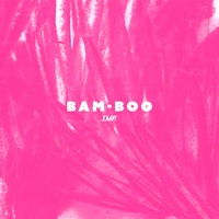 BAM-BOO