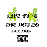 Live Fast Die Young - Live