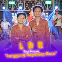 LDR (Langgeng Dayaning Rasa)