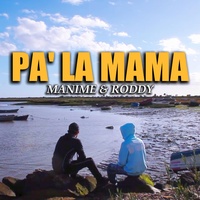 PA' LA MAMA