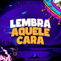 Lembra Aquele Cara - TikTok Exclusive