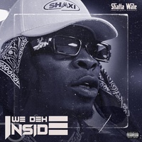 We Deh Inside