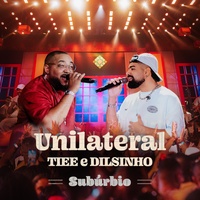 Unilateral - Ao Vivo