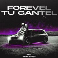 Forevel Tu Gantel (Turreo Edit)