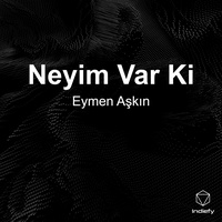 Neyim Var Ki