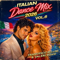 Italian Dance Mix - 2026 Vol. 6