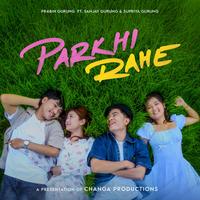 Parkhi Rahe