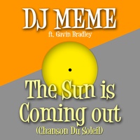 The Sun Is Coming out (Chanson Du Soleil)