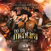 No Es Mentira - Version Norteña