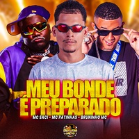 Meu Bonde É Preparado