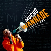 Mucho Wannabe