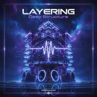 LAYERING : Deep Structure