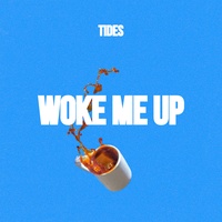 Woke Me Up