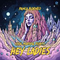 Hey Ladies (Chal Marsyal Remix)