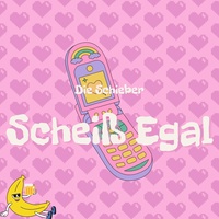 Scheiß Egal
