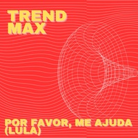Por Favor, Me Ajuda - Lula