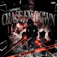 Chase Em Down