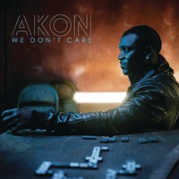 We Don't Care - Radio Edit