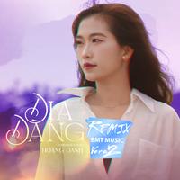 Địa Đàng (BMT Music Remix) [Version 2]