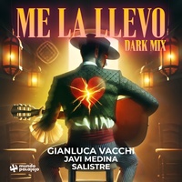 Me La Llevo - Dark Mix