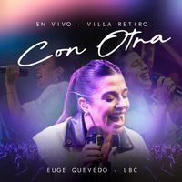 Con Otra (feat. La banda de Carlitos) - En Vivo
