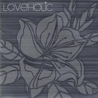 Loveholic