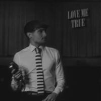 Love Me True