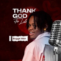 Thank God For Life
