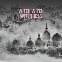 WITCH WITCH WITCHHESS