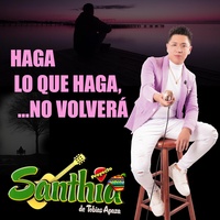 haga lo que haga, no volvera