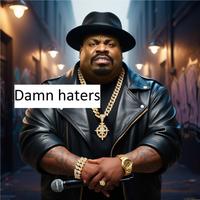 Damn haters