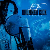 Let The Drummer Kick