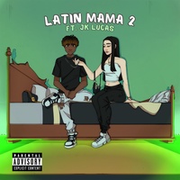 Latin Mama 2 (Sped Up Version)
