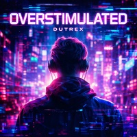 Overstimulated