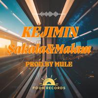 Sakala&Malam (Prod. by Mule)
