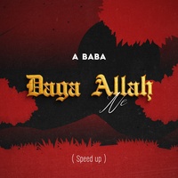 DAGA ALLAH NE (SPEED UP)